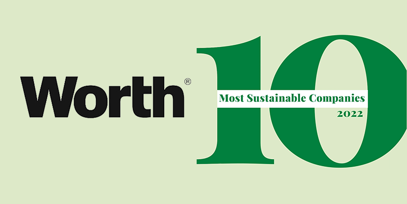 Worth Magazine “Most Sustainable Companies 2022” 